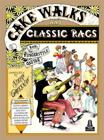 Cake Walks &amp; Classic Rags for Fingerstyle Guitar by Stefan Grossman