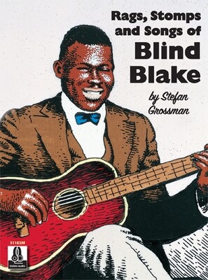 Rags, Stomps and Songs of Blind Blake by Stefan Grossman