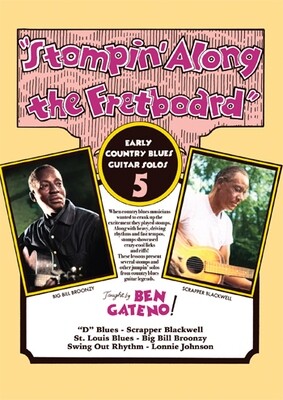 Stomping' Along the Fretboard: Volume Five - taught by Ben Gateno