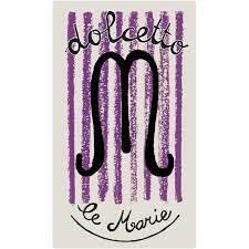 Le Marie Pinerolese Dolcetto 2018 ***SALE*** Le Marie Pinerolese Dolcetto 2018 ***SALE***