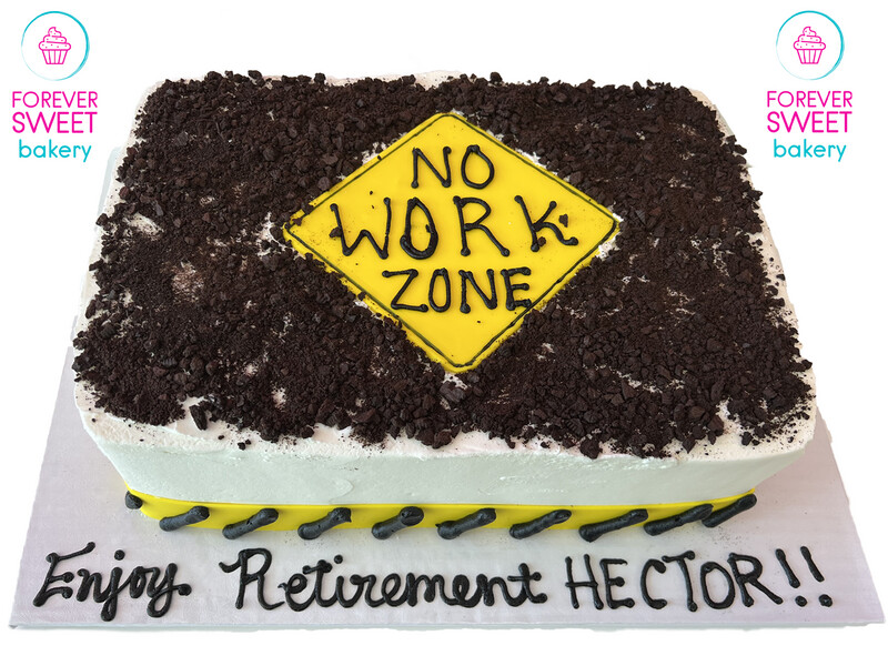 No Work Zone Retirement Sheet Cake