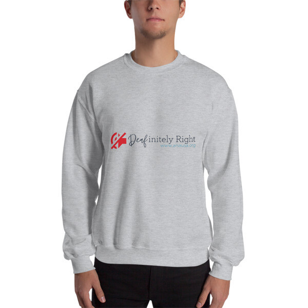 Deafinitely RIGHT Sweatshirt Unisex Deafinitely RIGHT Sweatshirt Unisex