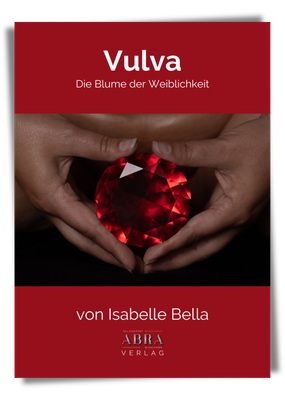VULVA - die Blume der Weiblichkeit