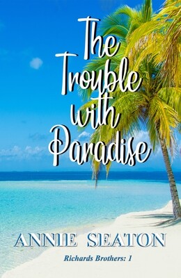 The Trouble with Paradise -Richards Brothers #1