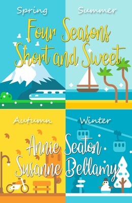 Four Seasons Short and Sweet Anthology -Annie Seaton and Susanne Bellamy