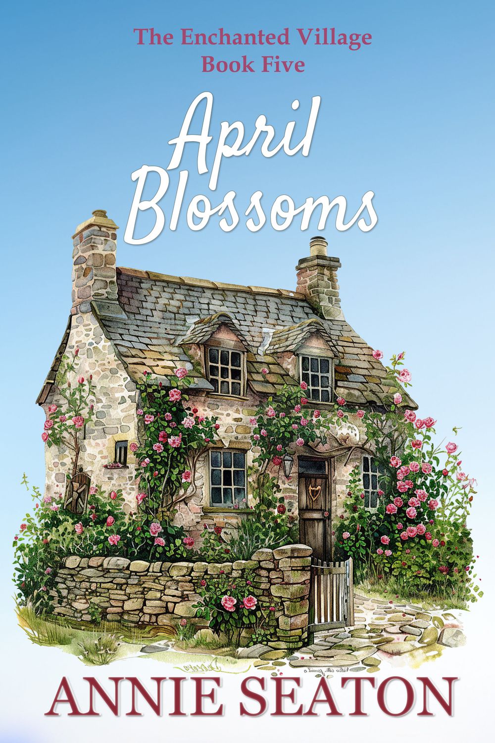 April Blossoms: The Enchanted Village Book 5. Pre-order- April