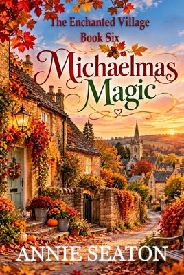 ​Michaelmas Magic: The Enchanted Village -Book 9 (Pre-order)