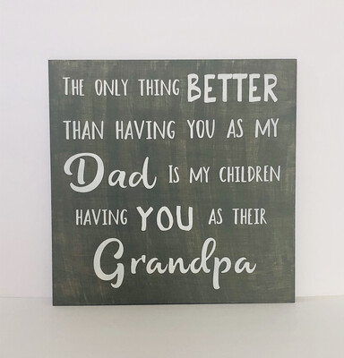 Dad/ Grandpa Sign