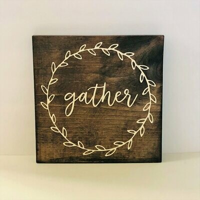Square Gather Sign