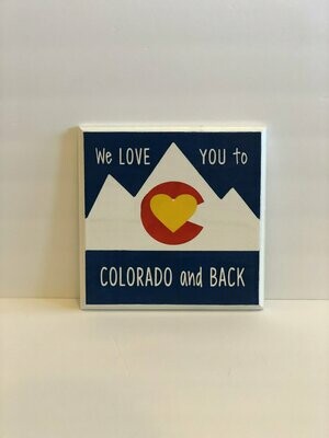 We love you to Colorado and back kit