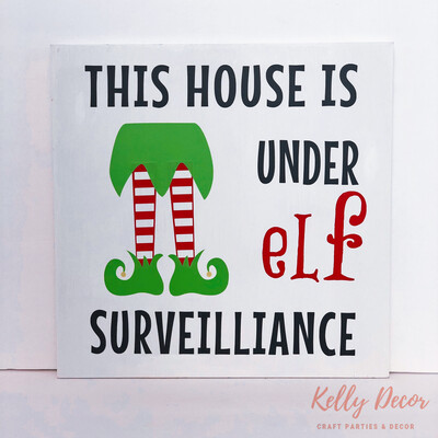 Elf Surveillance Sign (Kit)