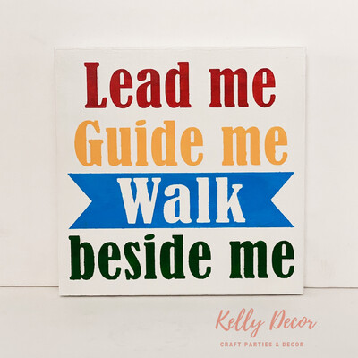 Lead Me Sign