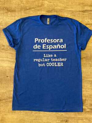 Profesora De Espanol (Spanish teacher)