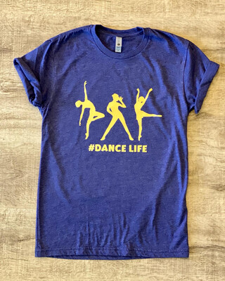 #Dance Life Shirt