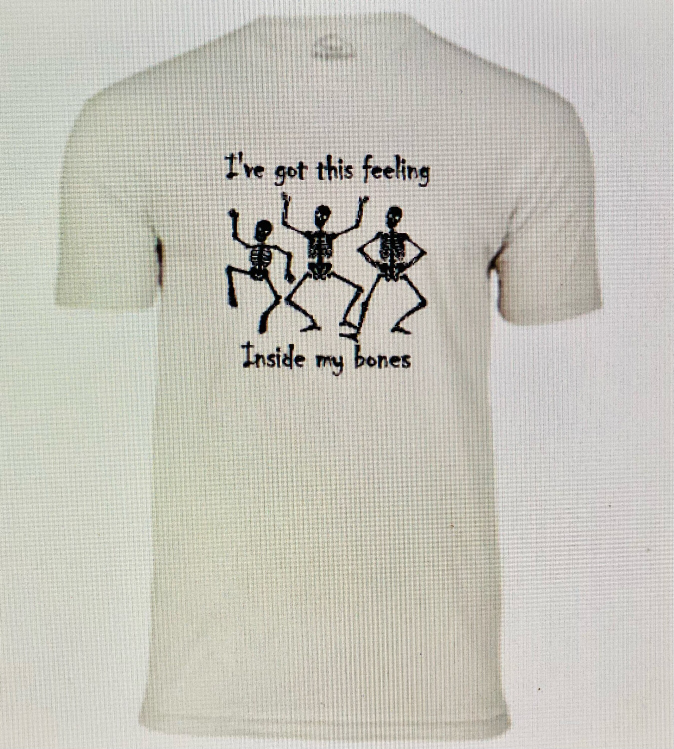 I’ve Got A Feeling Shirt