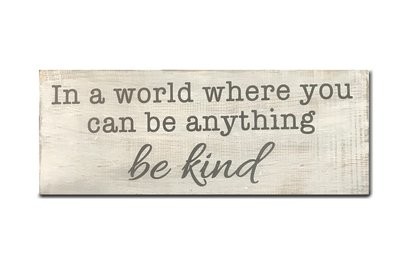 Be Kind Sign