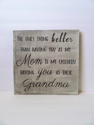 Mom/ Grandma Sign