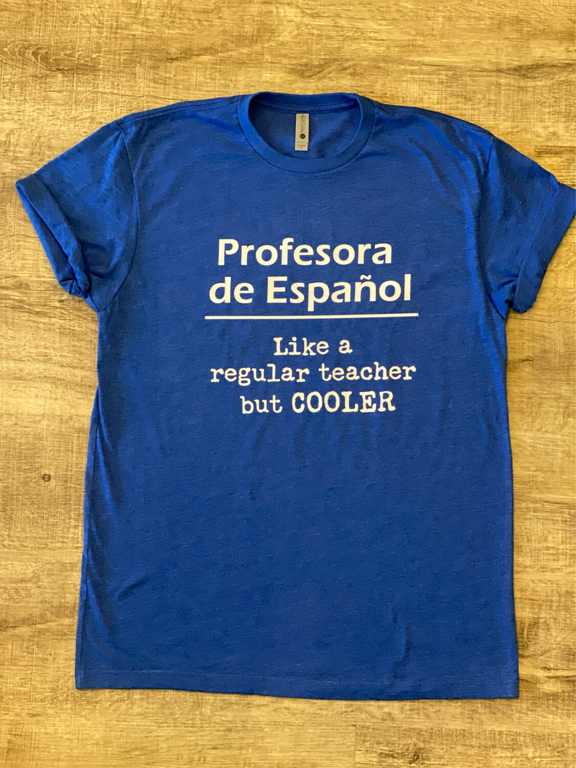 Profesora De Espanol (Spanish teacher) Profesora De Espanol (Spanish teacher)
