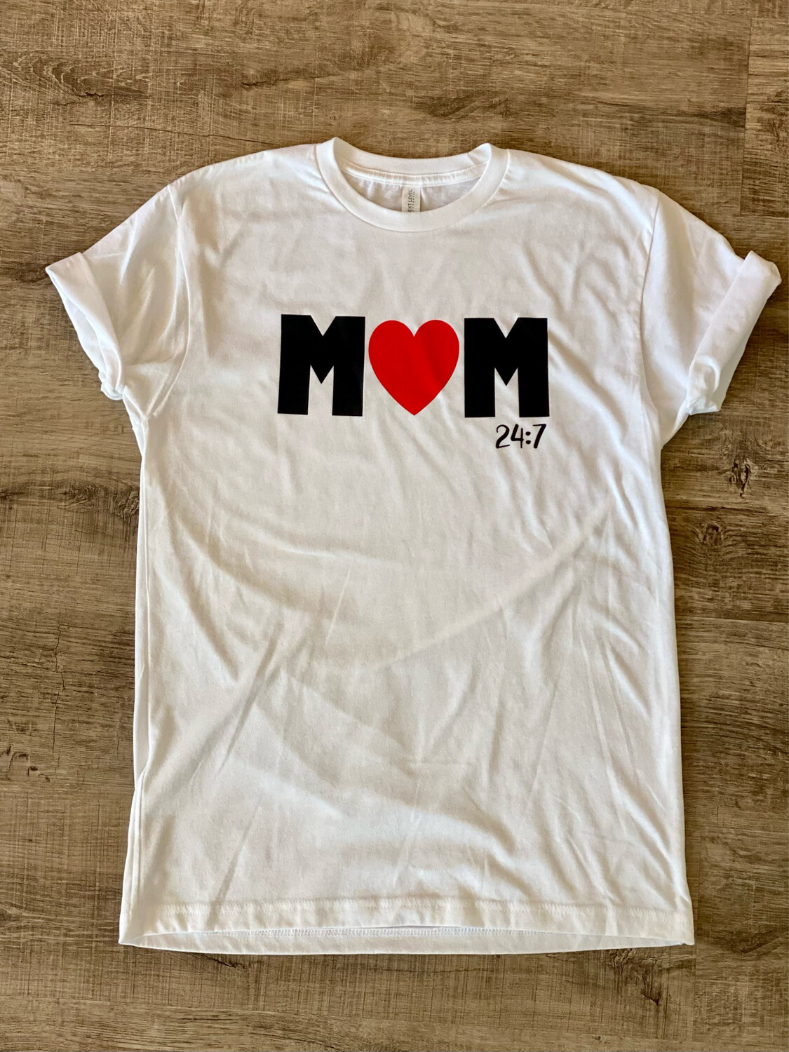 Mom 24:7 Shirt Mom 24:7 Shirt