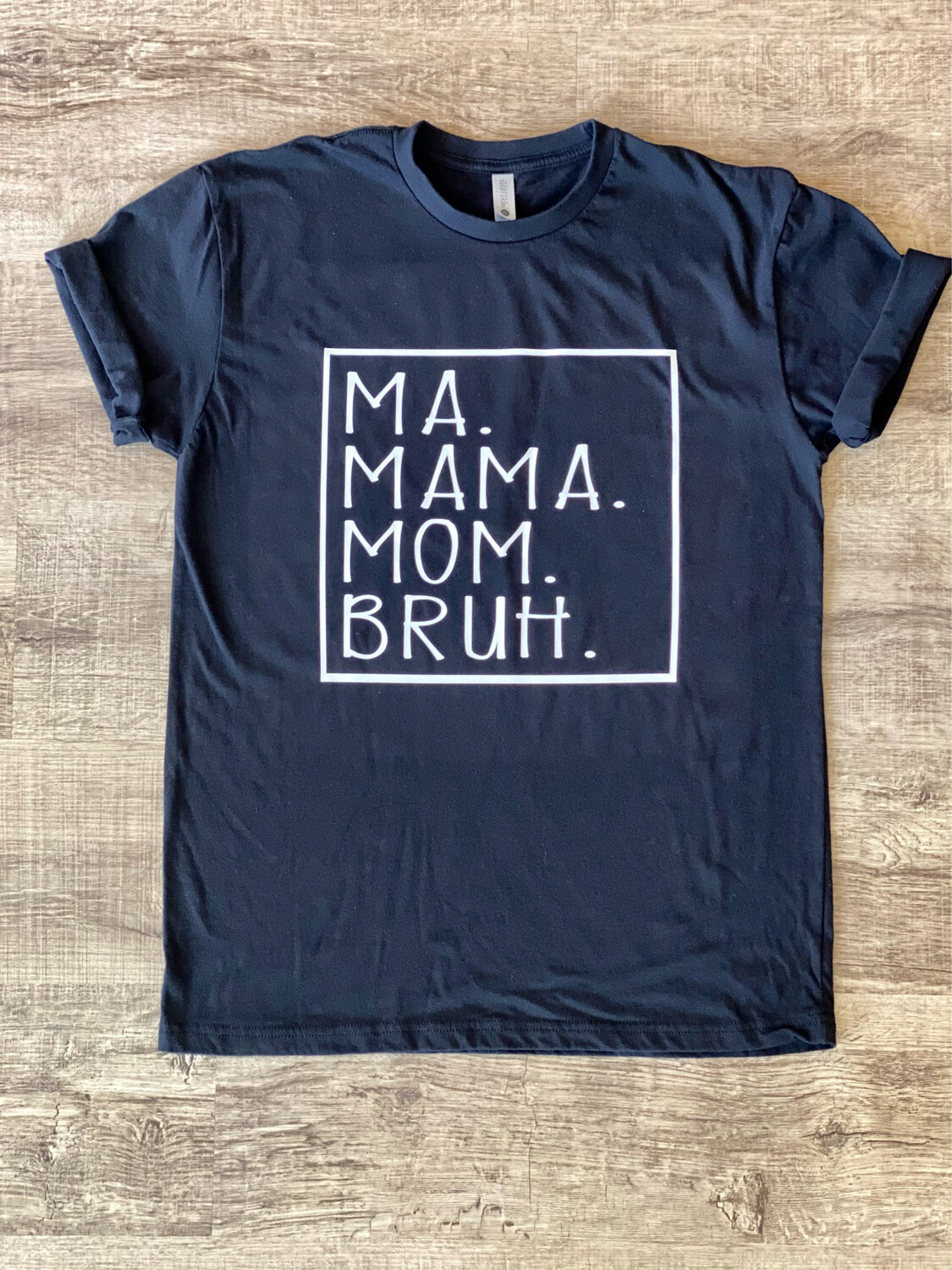 Ma Bruh Shirt Ma Bruh Shirt