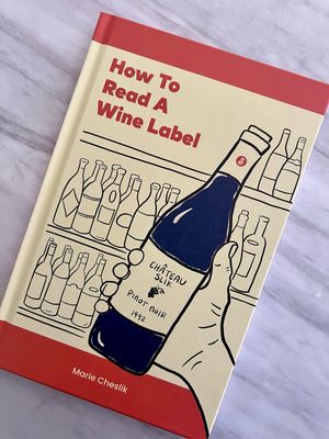 How To Read A Wine Label - Book