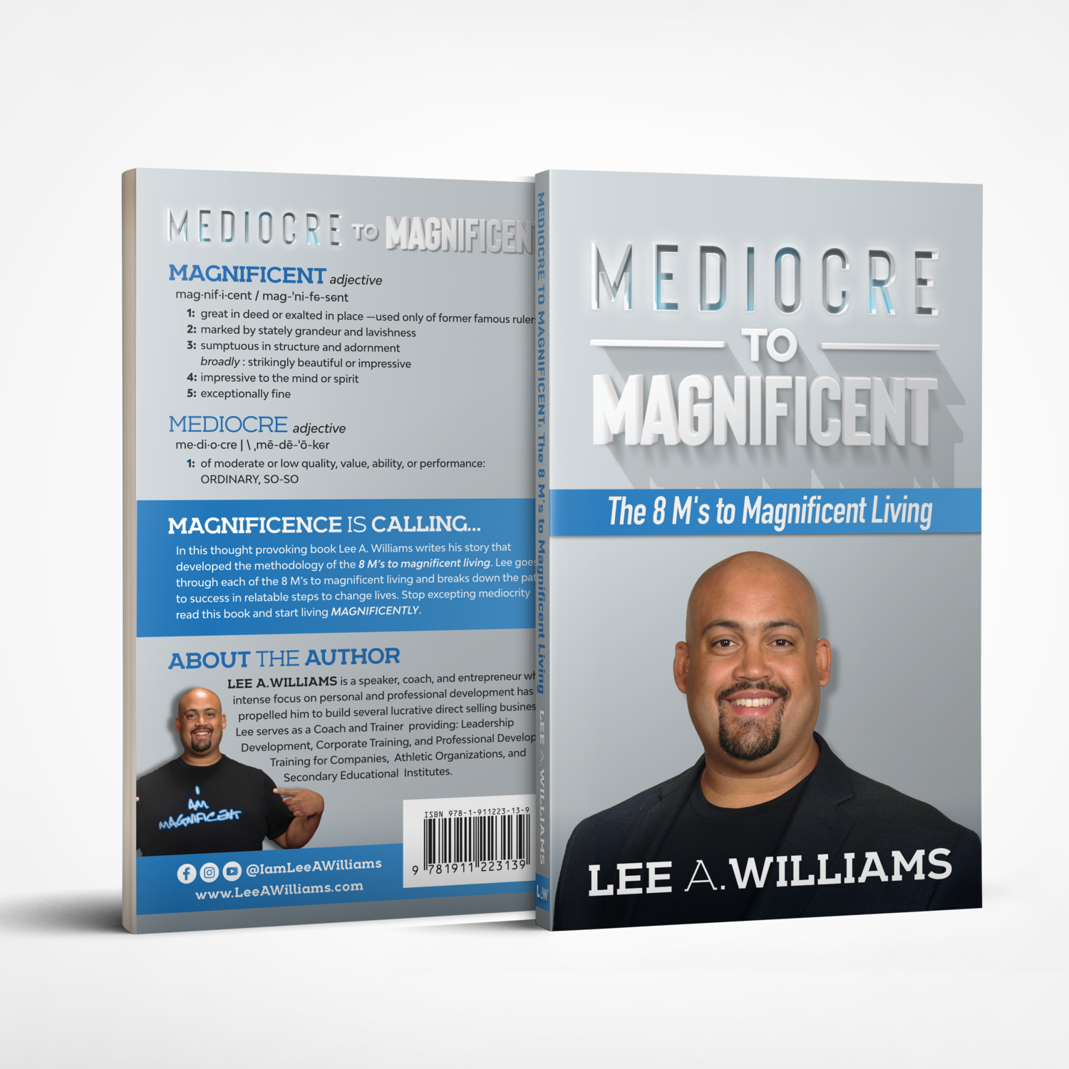 Mediocre to Magnificent: The 8 Ms to Magnificent Living (Preorder)