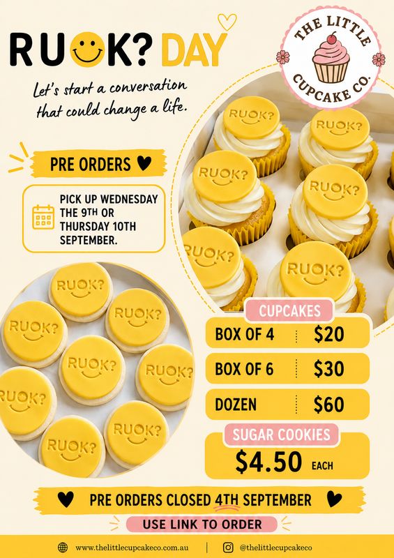 R U OK? Day Pre Orders - Cupcakes and Sugar Cookies