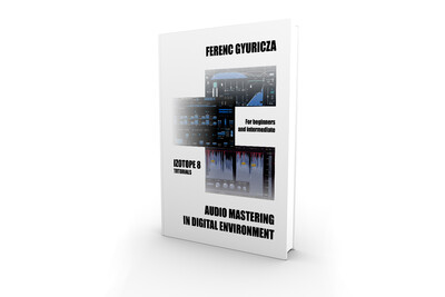 Audio Mastering in Digital Environment E-Book
