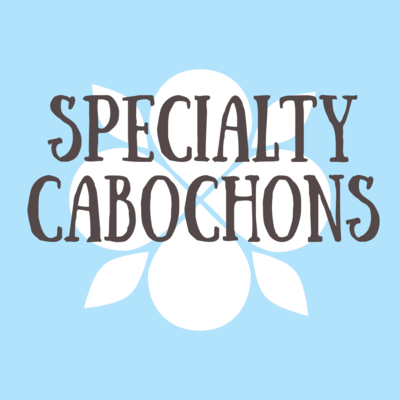 Specialty Cabochons