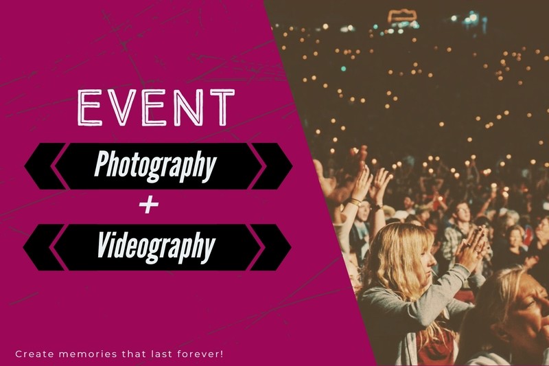 Event Videography/Photography