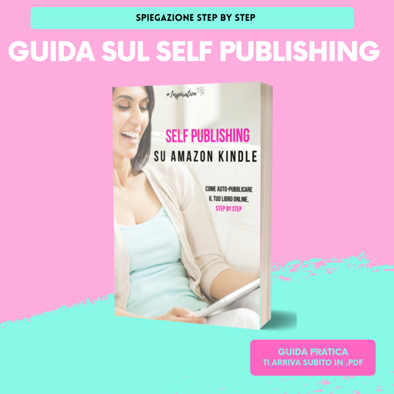 Come auto pubblicare il tuo libro online - Guida completa in .pdf