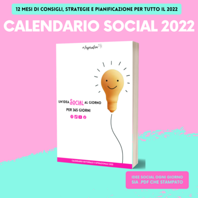 Calendario ispirazionale per i SOCIAL 2022 (.pdf) Calendario ispirazionale per i SOCIAL 2022 (.pdf)