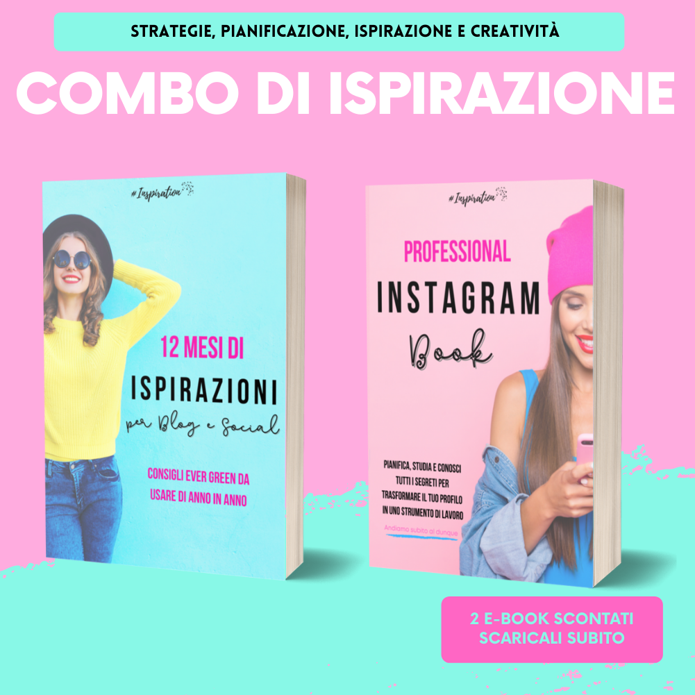 Combo di ispirazione per Blog, Social con focus su Instagram | in .pdf|