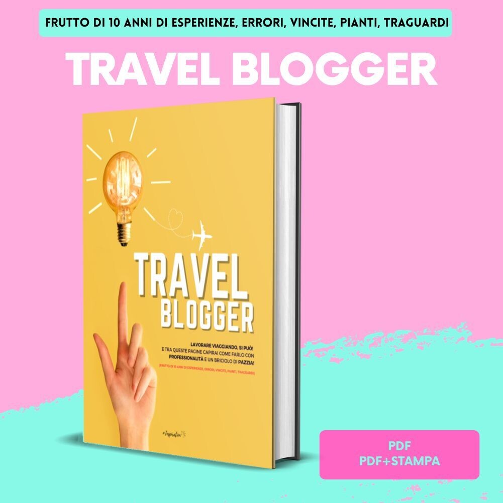 Travel Blogger - Lavorare viaggiando, si può! | stampato |