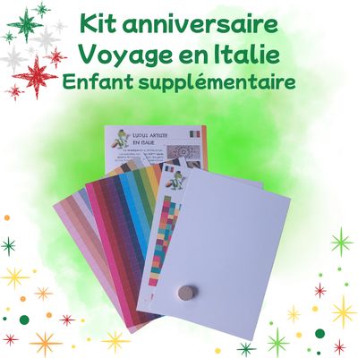 Kit anniversaire "Voyage en Italie" enfant supplémentaire