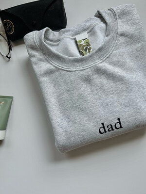 DAD CREWNECK
