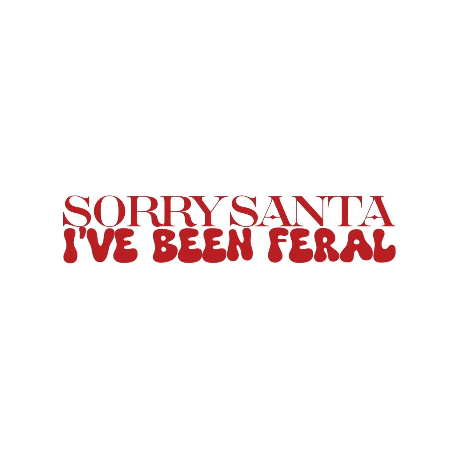 SORRY SANTA TEE
