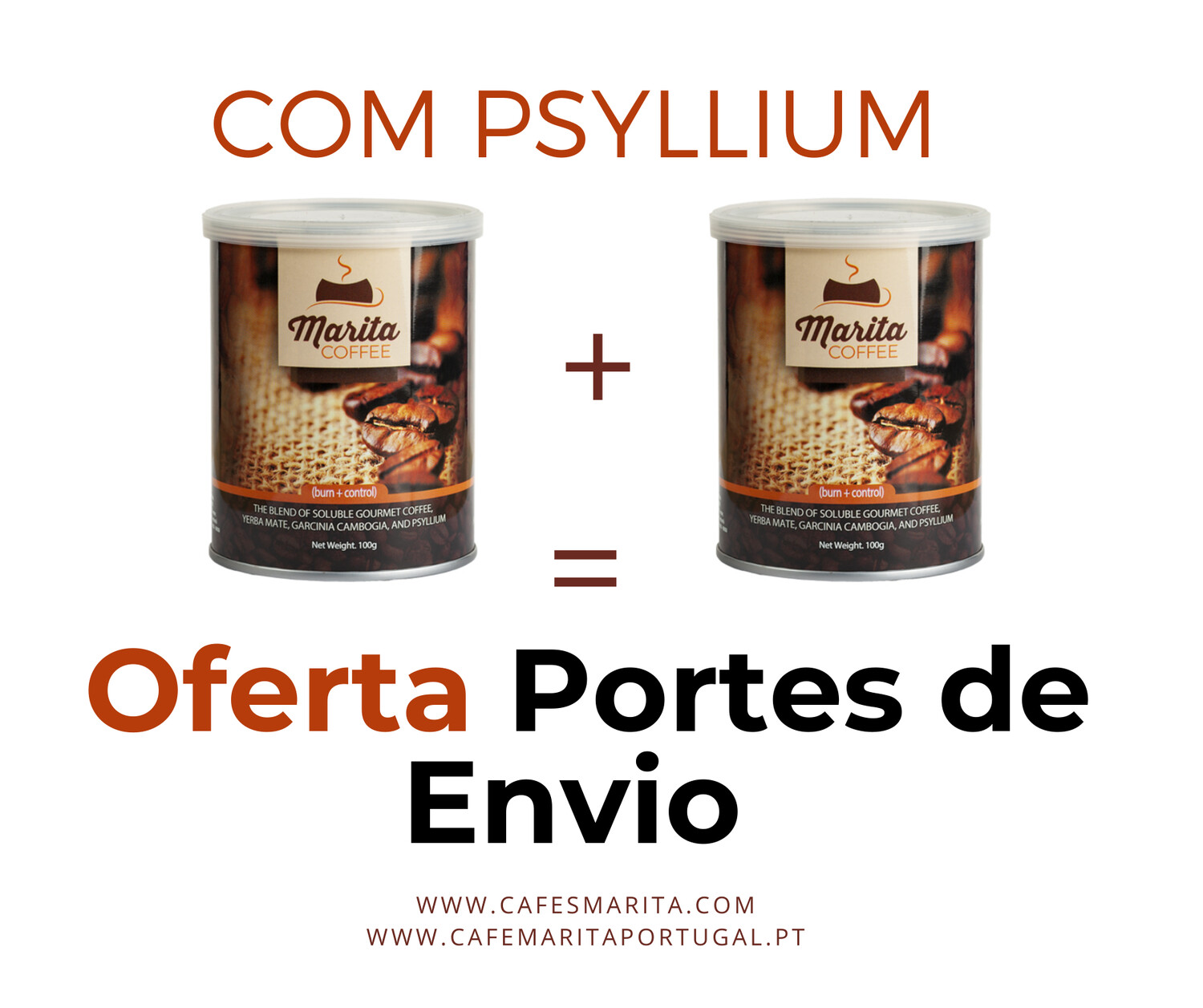 2 Cafés Marita Burn+Control - OFERTA Portes de Envio C/ Psyllium