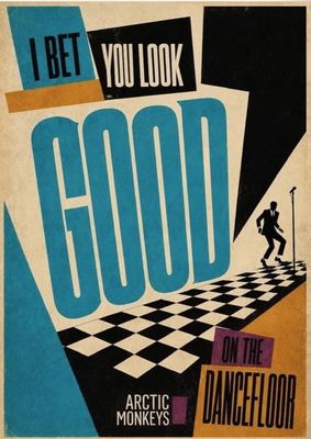 I Bet You Look Good On The Dancefloor