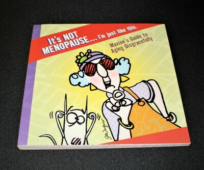 Hallmark Maxine It's Not Menopause... I'm just like this Gift Book (Paperback)