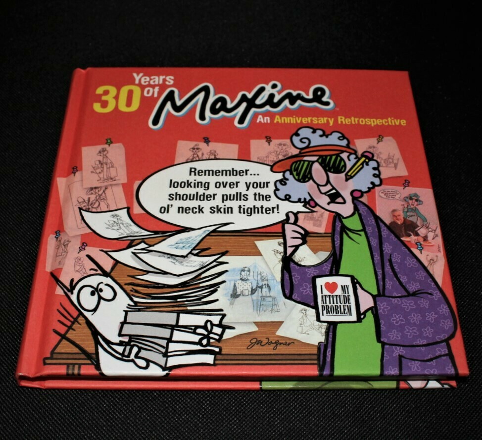 30 Years of Maxine-An Anniversary Retrospective 2016 Hallmark Book (Hardback)