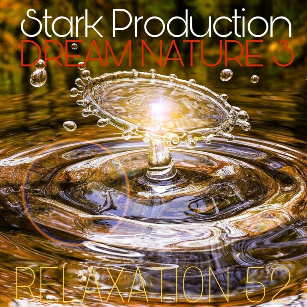 Album Relaxation N°52 Dream Nature III