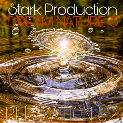 Album Relaxation N°52 Dream Nature III