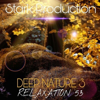 Album Relaxation N°53 Deep Nature III