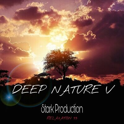 Album Relaxation N°73 Deep Nature V