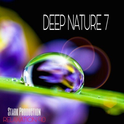 Album Relaxation N°90 Deep Nature VII