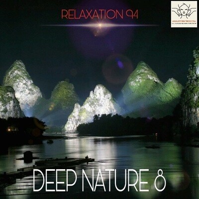 Album Relaxation N°94 Deep Nature VIII