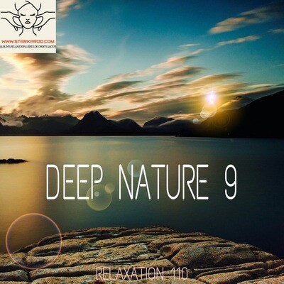 Album Relaxation N°110 Deep Nature IX