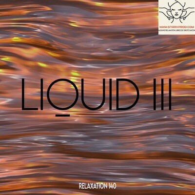 Album Relaxation 140 Liquid III style Sophrologie Méditation