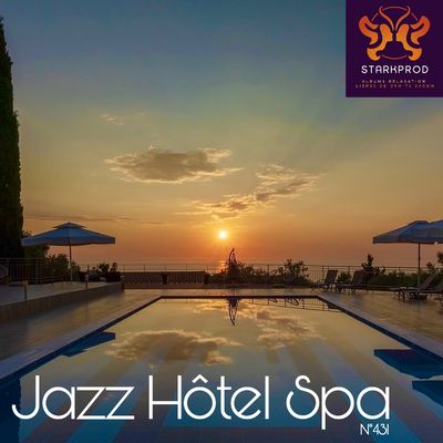 Album Relaxation N°431 Jazz Hôtel Spa
